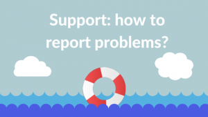 Support how to report porblems