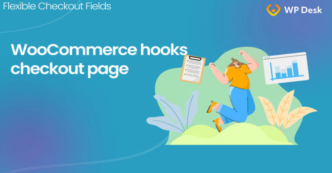 Checkout page hooks - visual and hook list