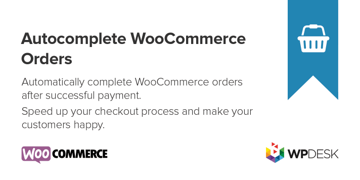 WooCommerce Autocomplete Orders