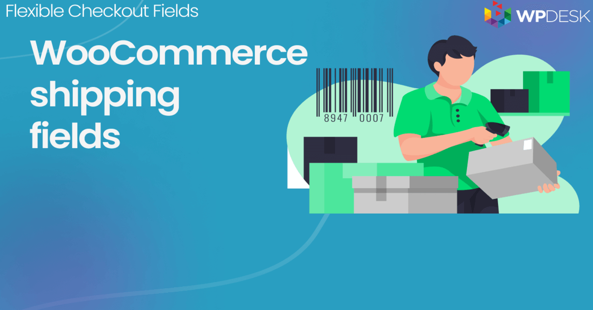how to add custom fields for billing and shipping address in WooCommerce checkout page