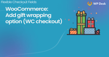 WooCommerce checkout add gift wrapping