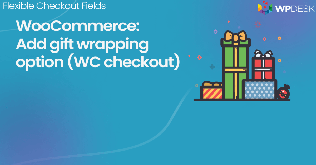 WooCommerce gift wrapping option