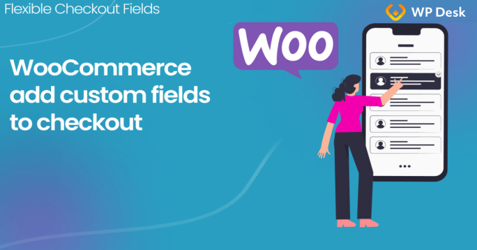 WooCommerce add custom field to the checkout page