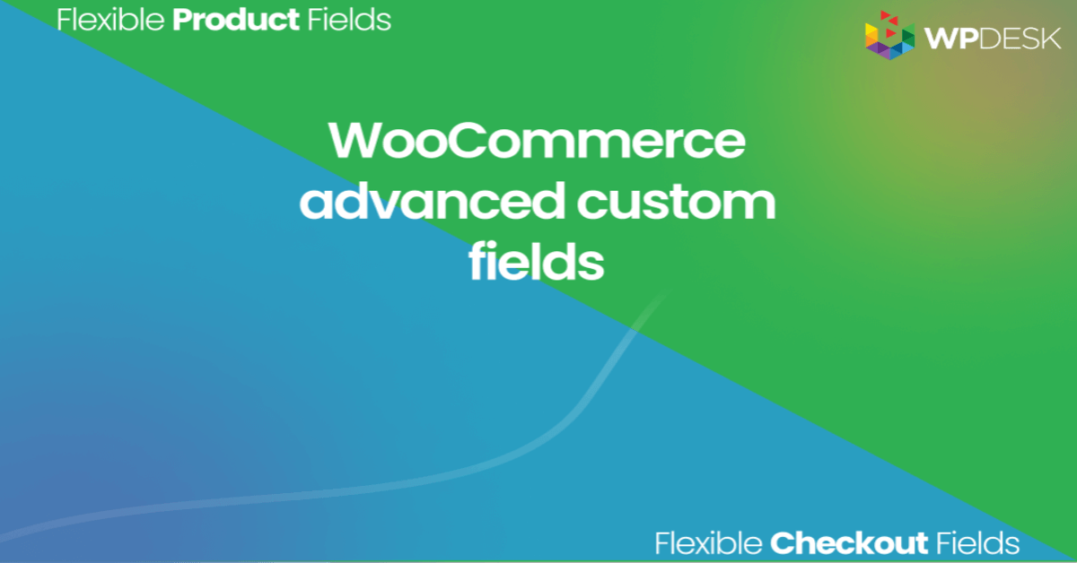 woocommerce advanced custom fields