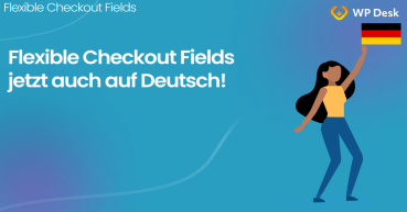 Flexible Checkout Fields auf deutsch