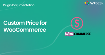 Custom Price for WooCommerce - plugin documentation