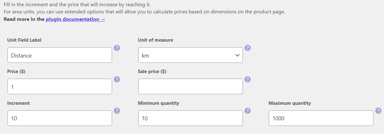 Set the product unit of measure - field, price, sale price, increment, minimum and maximum quantity