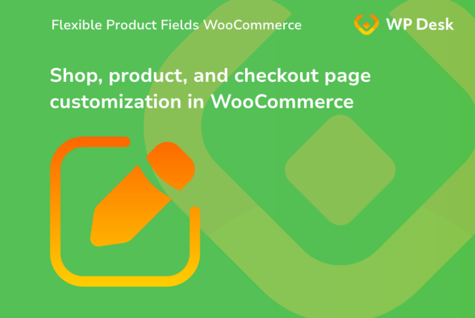 Shop, product, and checkout page customization in WooCommerce