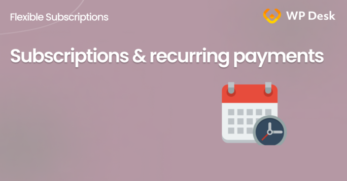 Subscriptions & recurring payments