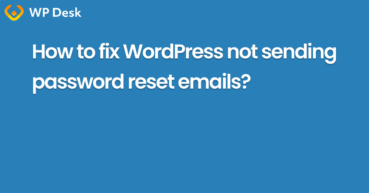 How to fix WordPress not sending password reset emails