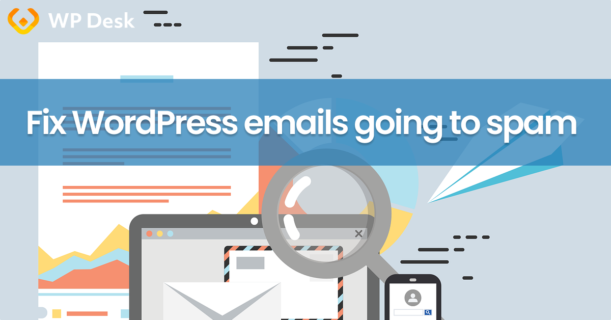 Fixing WordPress Emails Going to Spam (in 5 steps)