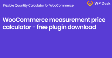 WooCommerce measurement price calculator - free plugin download