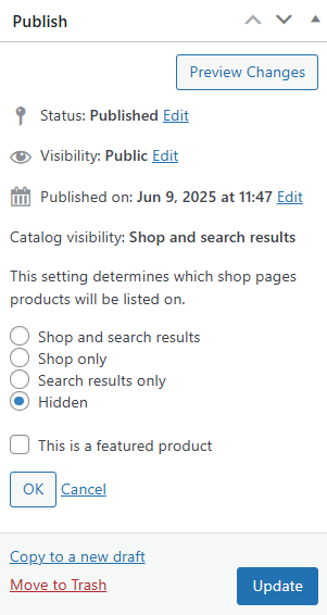Catalog visibility for a WooCommerce product