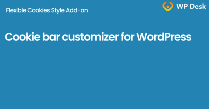 Flexible Cookies Style Add-on - cookie bar customizer for WordPress