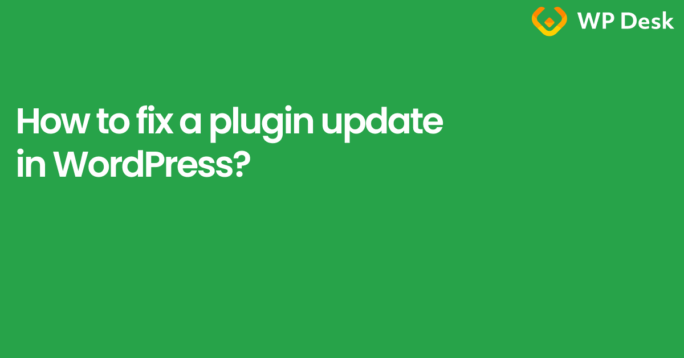 How to fix a plugin update in WordPress