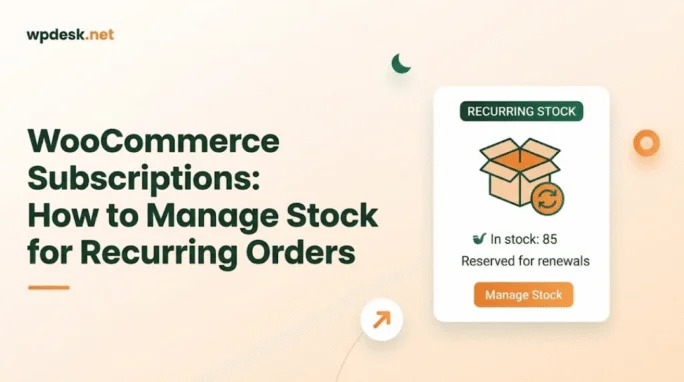 Stock management settings for WooCommerce subscription products